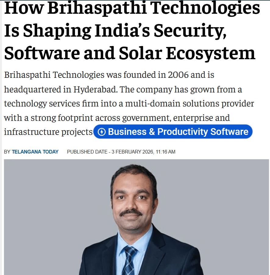 How Brihaspathi Technologies Is Shaping India's Security, Software and Solar Ecosystem
